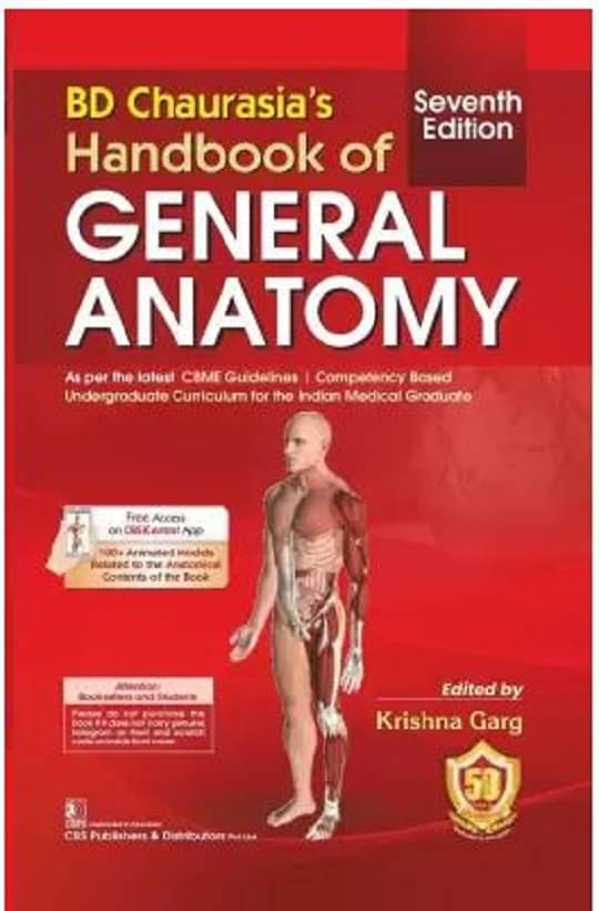     			BD Chaurasia’s Handbook of General Anatomy 7/e