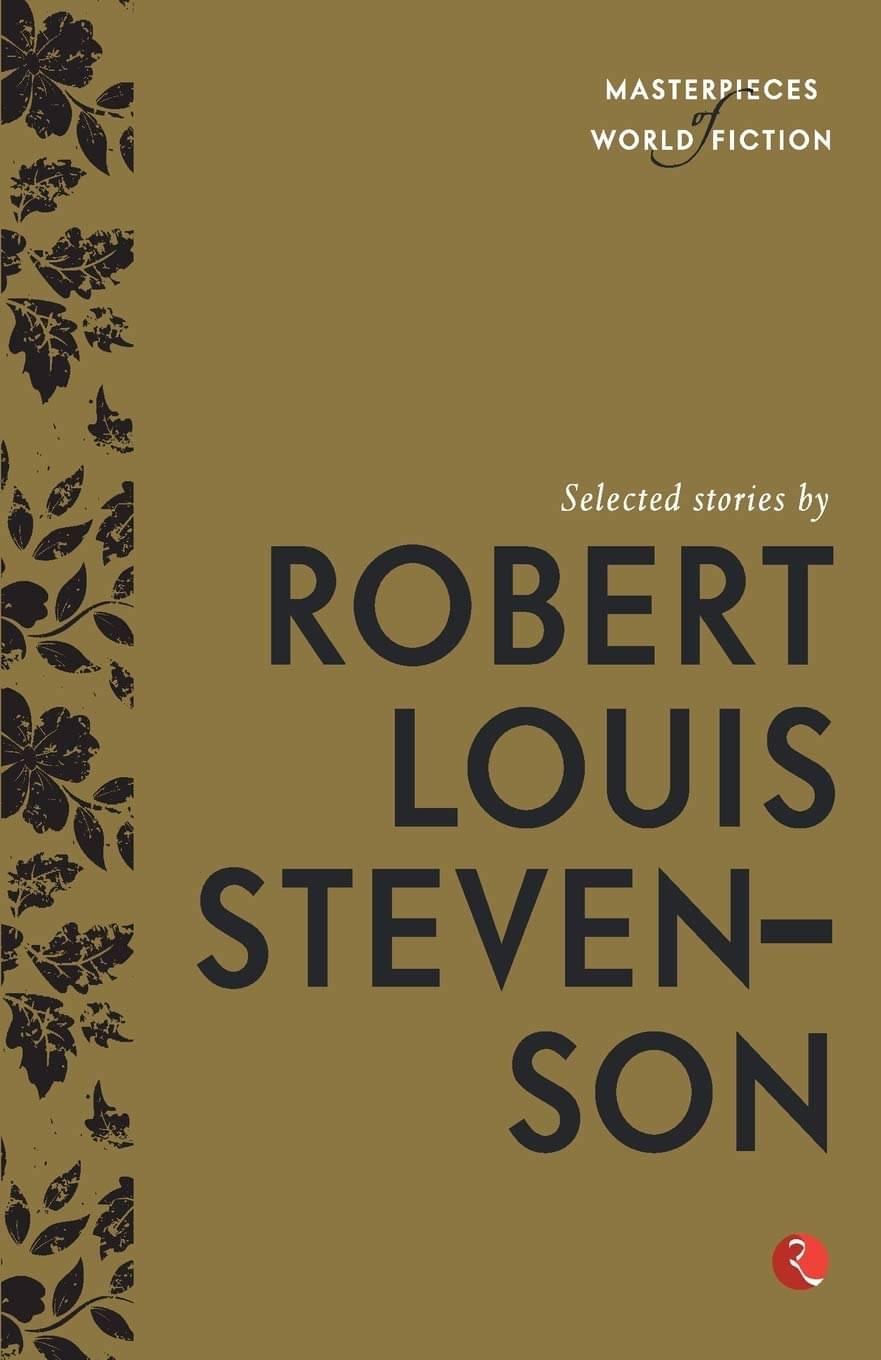 Selected Stories By Robert Louis Stevenson Selected Stories By Robert Louis Stevenson