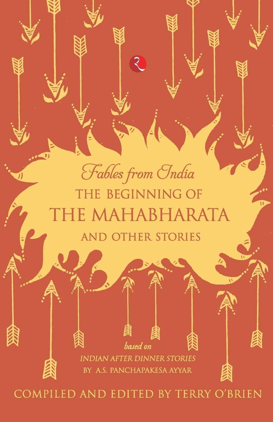 The Beginning Of The Mahabharata And Other Stories The Beginning Of The Mahabharata And Other Stories