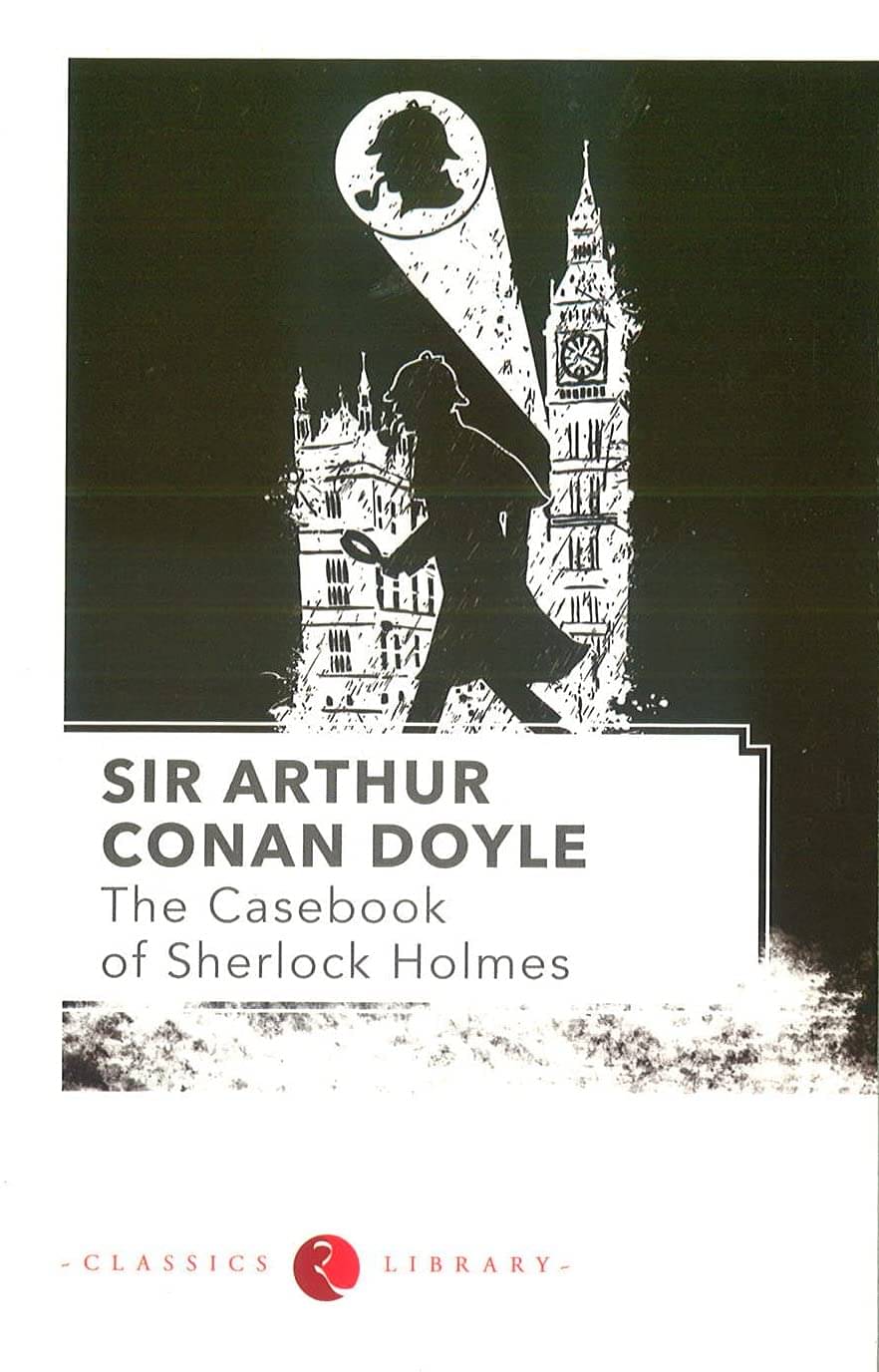     			The Case-Book Of Sherlock Holmes