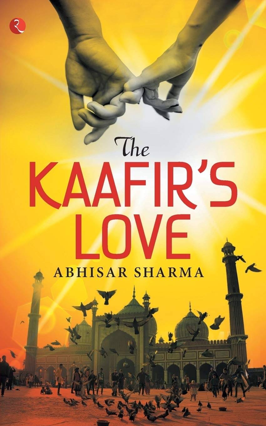     			The KaafirâS Love