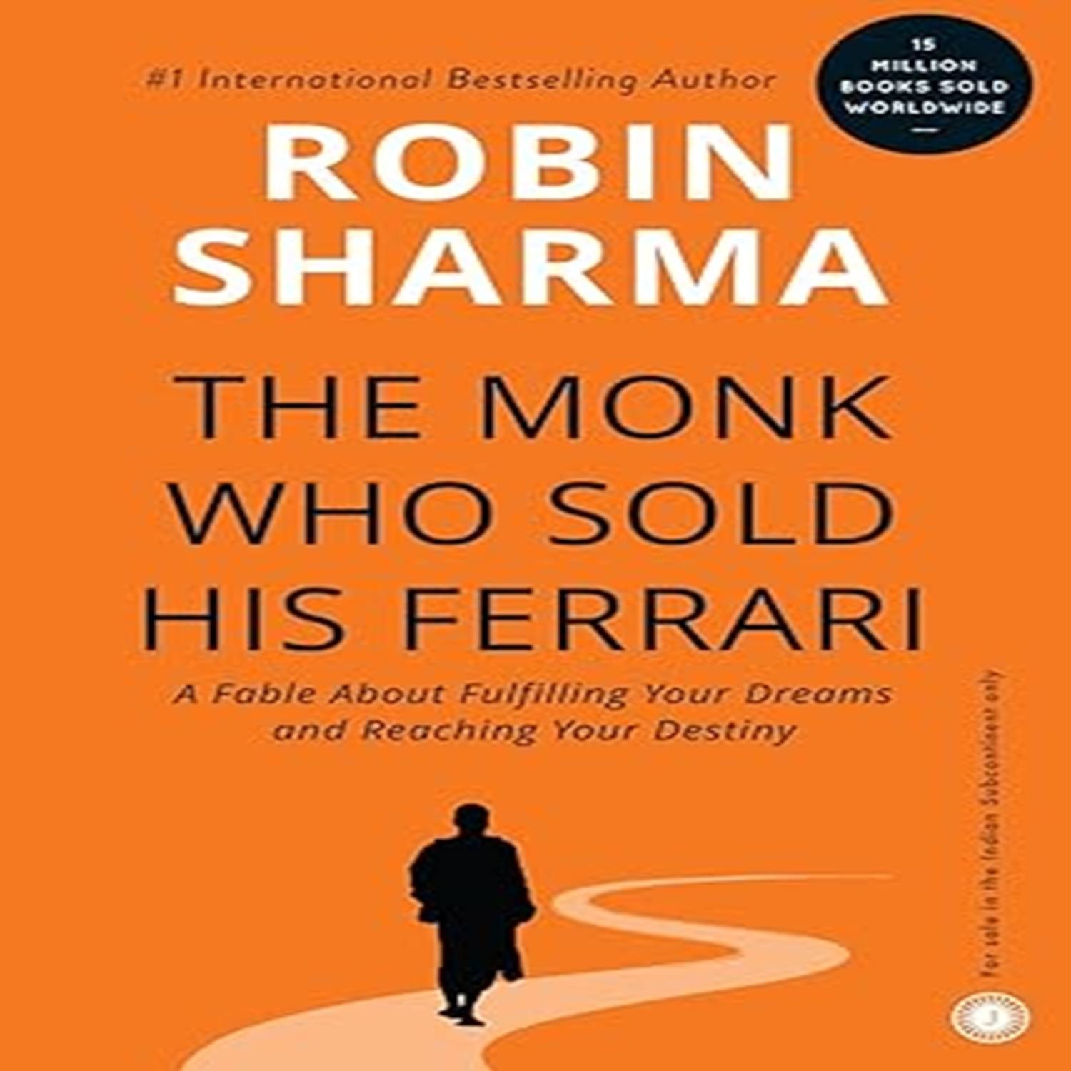 The Monk Who Sold His Ferrari Paperback – 25 September 2003 The Monk Who Sold His Ferrari Paperback – 25 September 2003