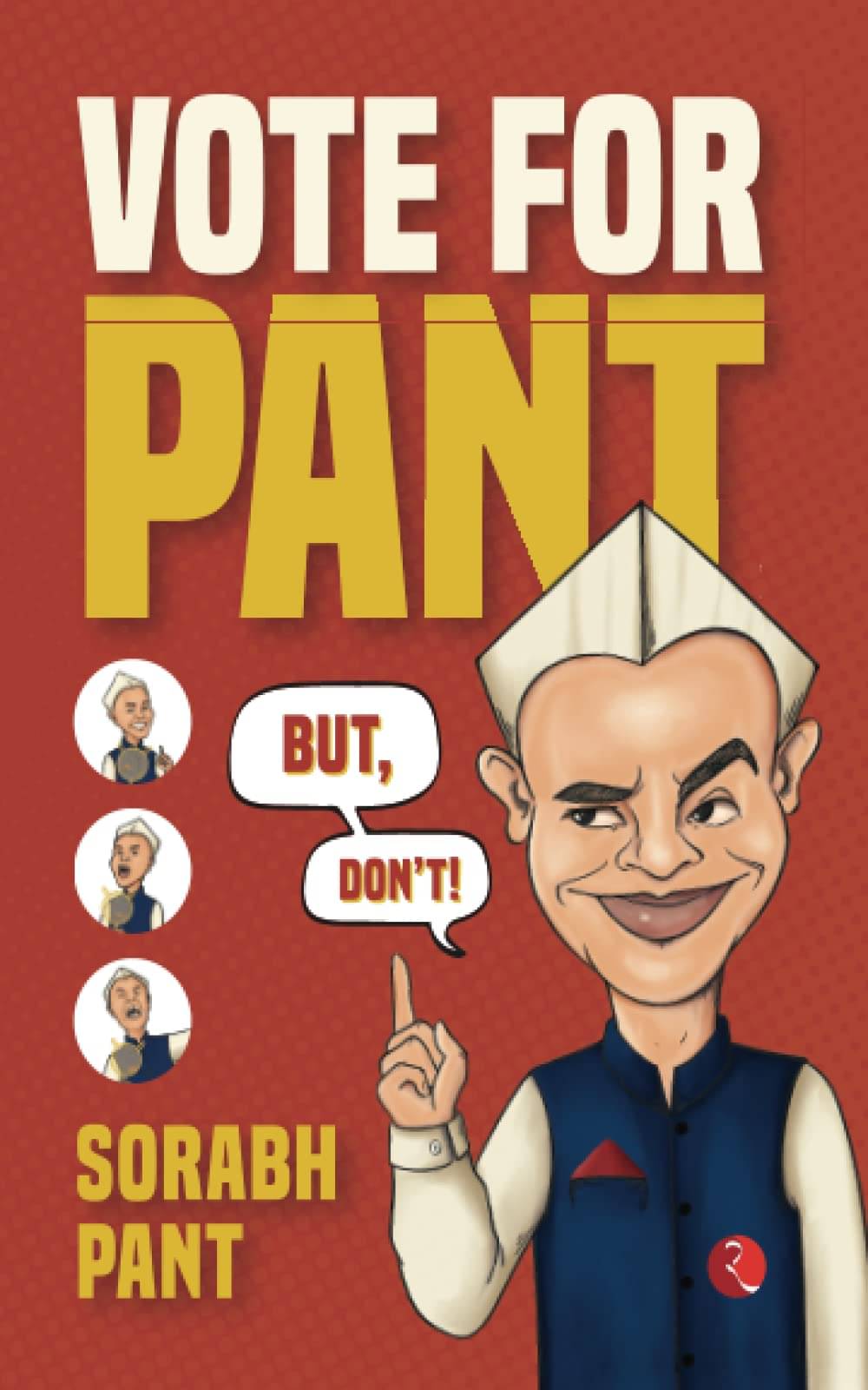     			Vote For Pant But, DonâT