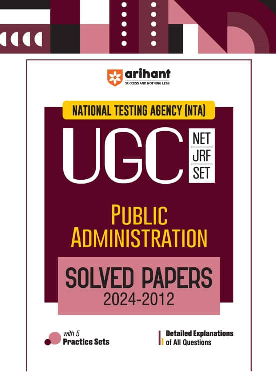     			Arihant NTA UGC NET /JRF/SET 2025 - Public Administration Solved Papers (2024-2012)