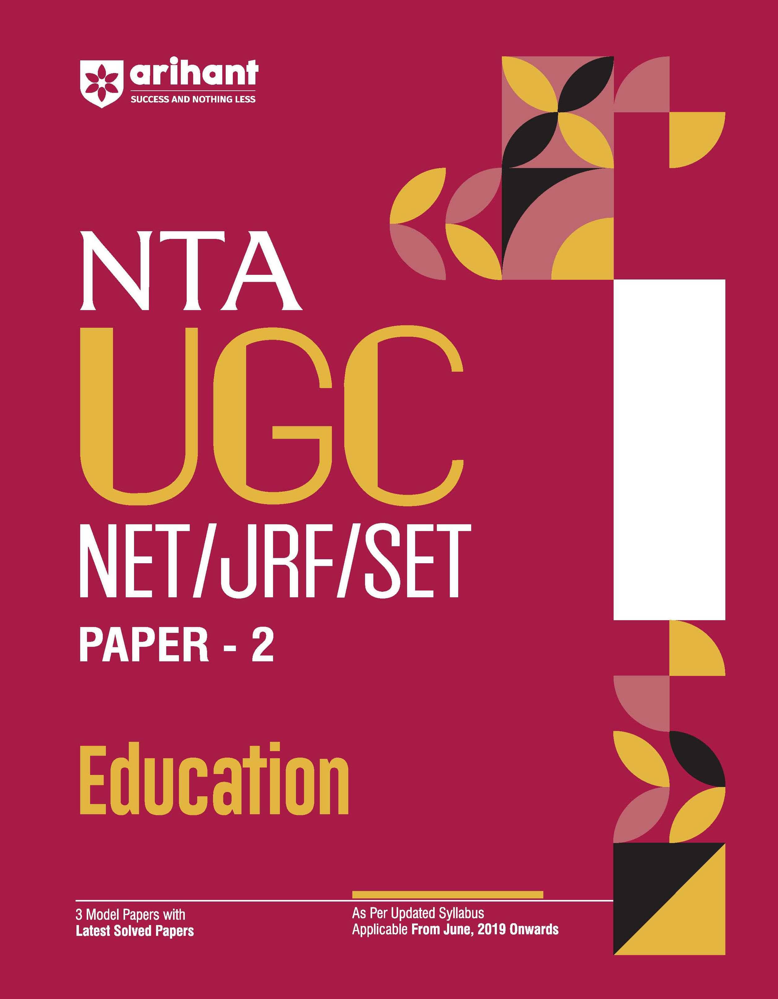 Arihant NTA UGC NET /JRF/SET 2025 - Study Guide Education - Paper-2 Arihant NTA UGC NET /JRF/SET 2025 - Study Guide Education - Paper-2