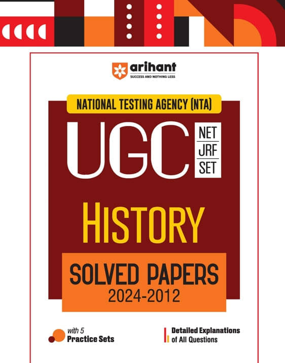 Arihant NTA UGC NET /JRF/SET 2025 - History Solved Papers (2024-2012) Arihant NTA UGC NET /JRF/SET 2025 - History Solved Papers (2024-2012)