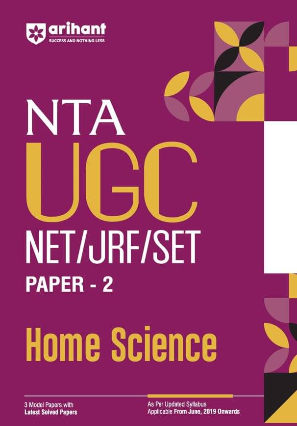 Arihant NTA UGC NET /JRF/SET 2025 - Study Guide Home Science - Paper-2 Arihant NTA UGC NET /JRF/SET 2025 - Study Guide Home Science - Paper-2