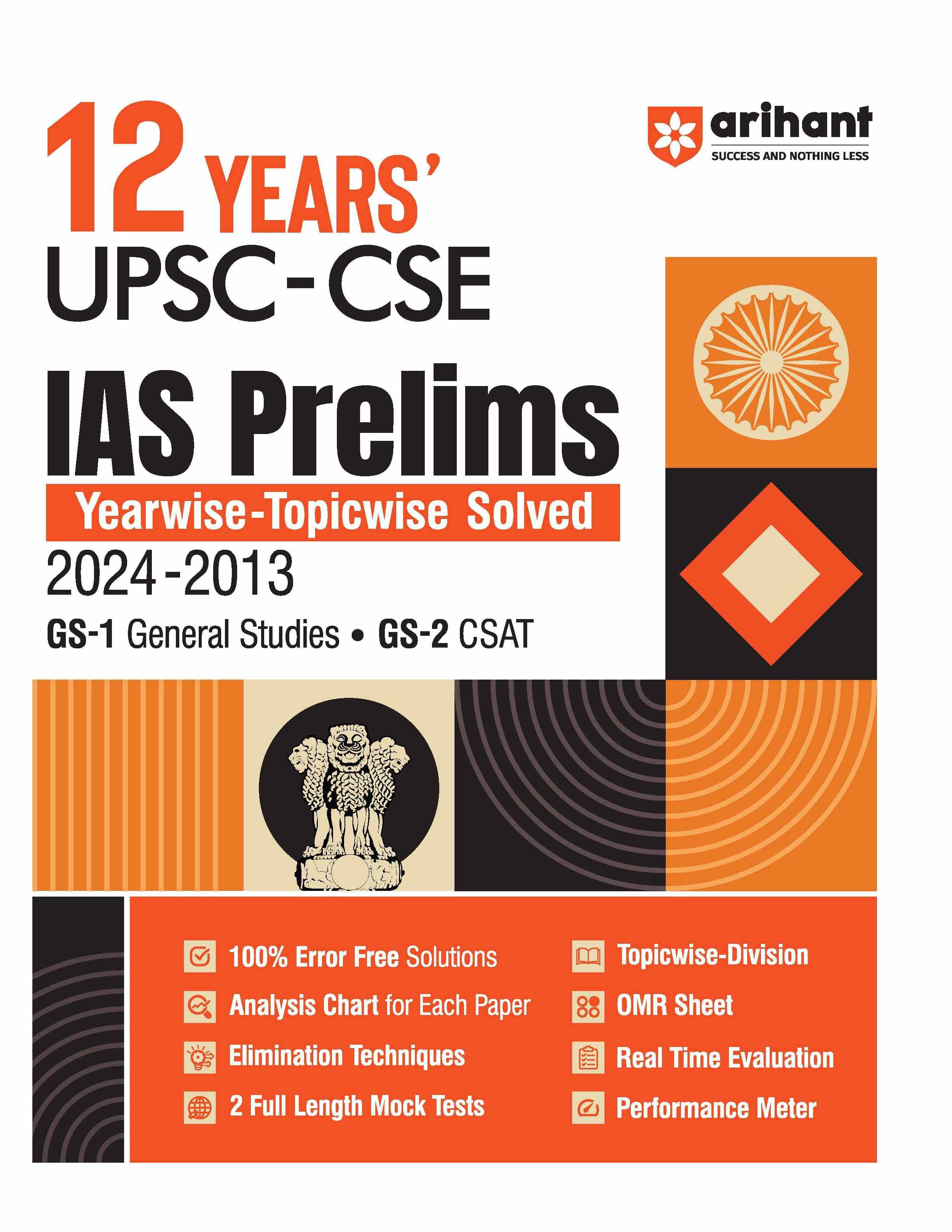 Arihant UPSC CSE IAS Pre Exam General Studies & CSAT | Yearwise - Topicwise Solved (2024 - 2013) Arihant UPSC CSE IAS Pre Exam General Studies & CSAT | Yearwise - Topicwise Solved (2024 - 2013)