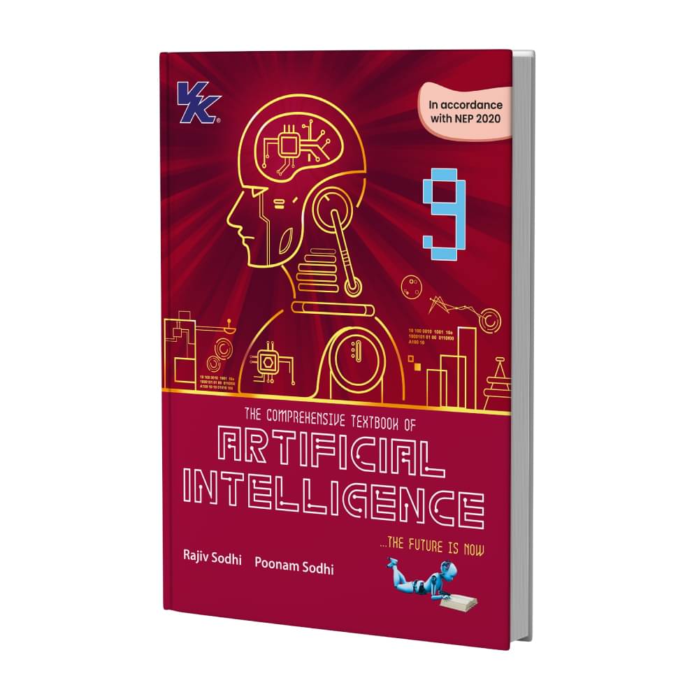 Artificial Intelligence Book for Class 9 | CBSE (NCERT Solved) | Examination 2025-26 | by VK Global Publications Artificial Intelligence Book for Class 9 | CBSE (NCERT Solved) | Examination 2025-26 | by VK Global Publications