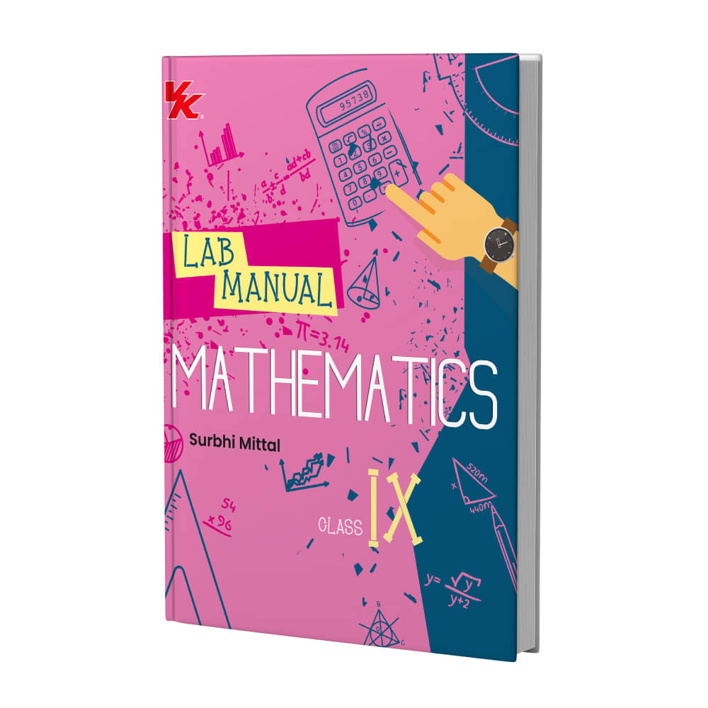 Lab Manual Mathematics (HB) With Worksheet | For Class 9 | CBSE Based | NCERT Based | 2025 Edition Lab Manual Mathematics (HB) With Worksheet | For Class 9 | CBSE Based | NCERT Based | 2025 Edition