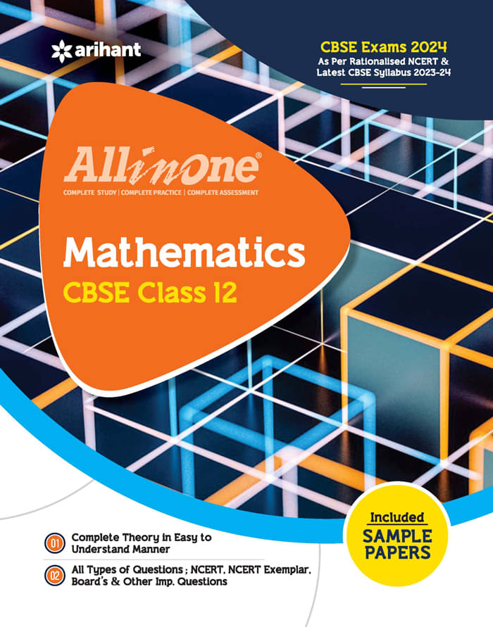     			Arihant All In One Class 12th Mathematics for CBSE Exam�2024