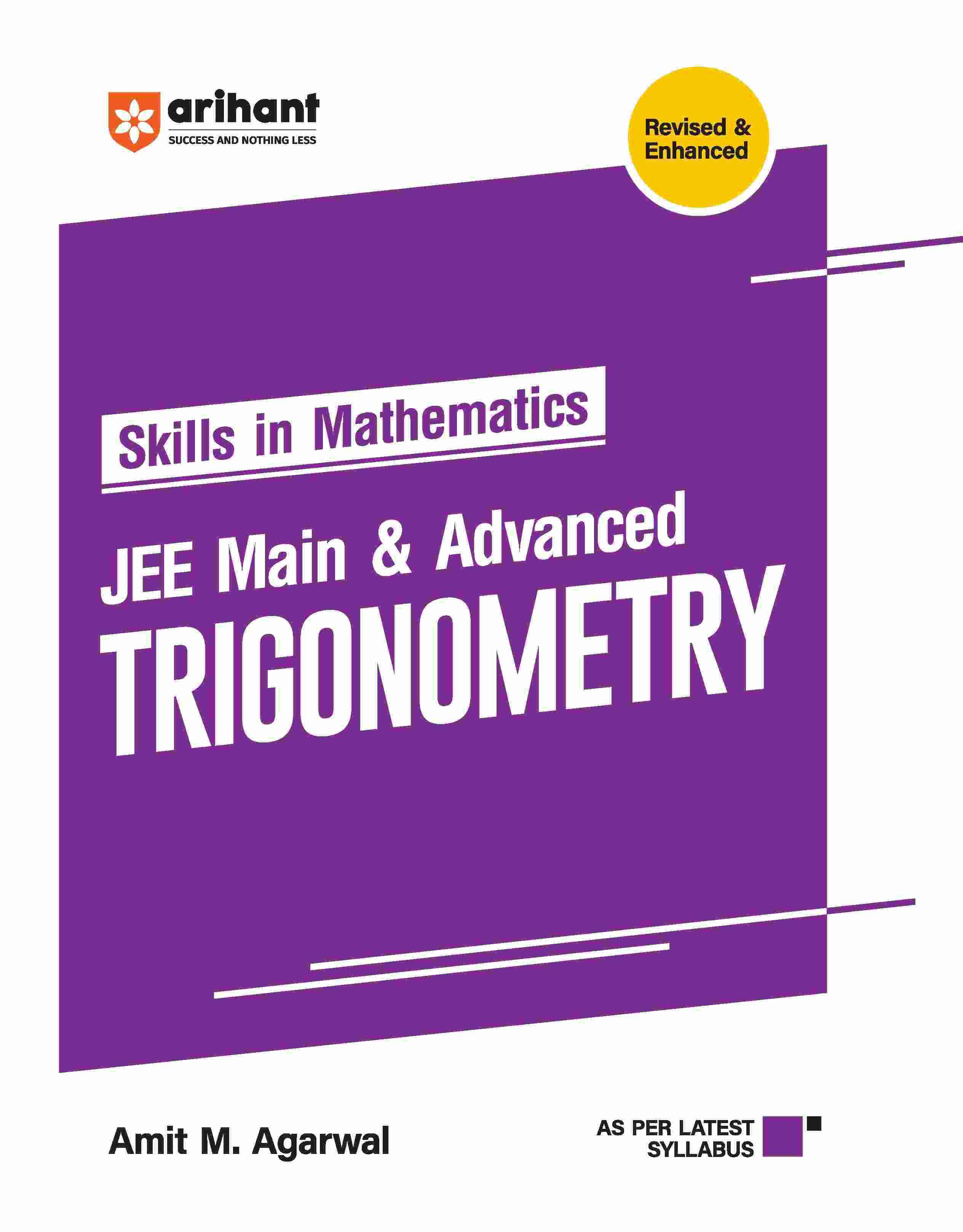 Arihant Skills in Mathematics Trigonometry for JEE Main & Advanced | Revised Edition 2025 Arihant Skills in Mathematics Trigonometry for JEE Main & Advanced | Revised Edition 2025