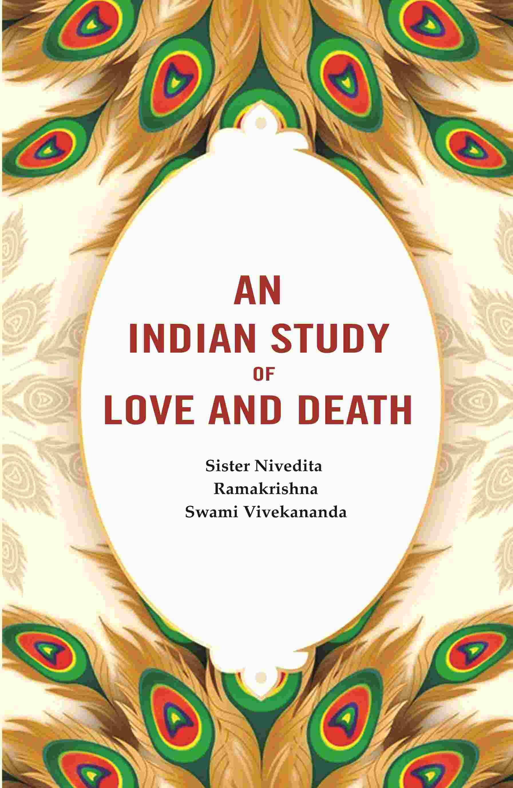 An Indian Study of Love and Death An Indian Study of Love and Death