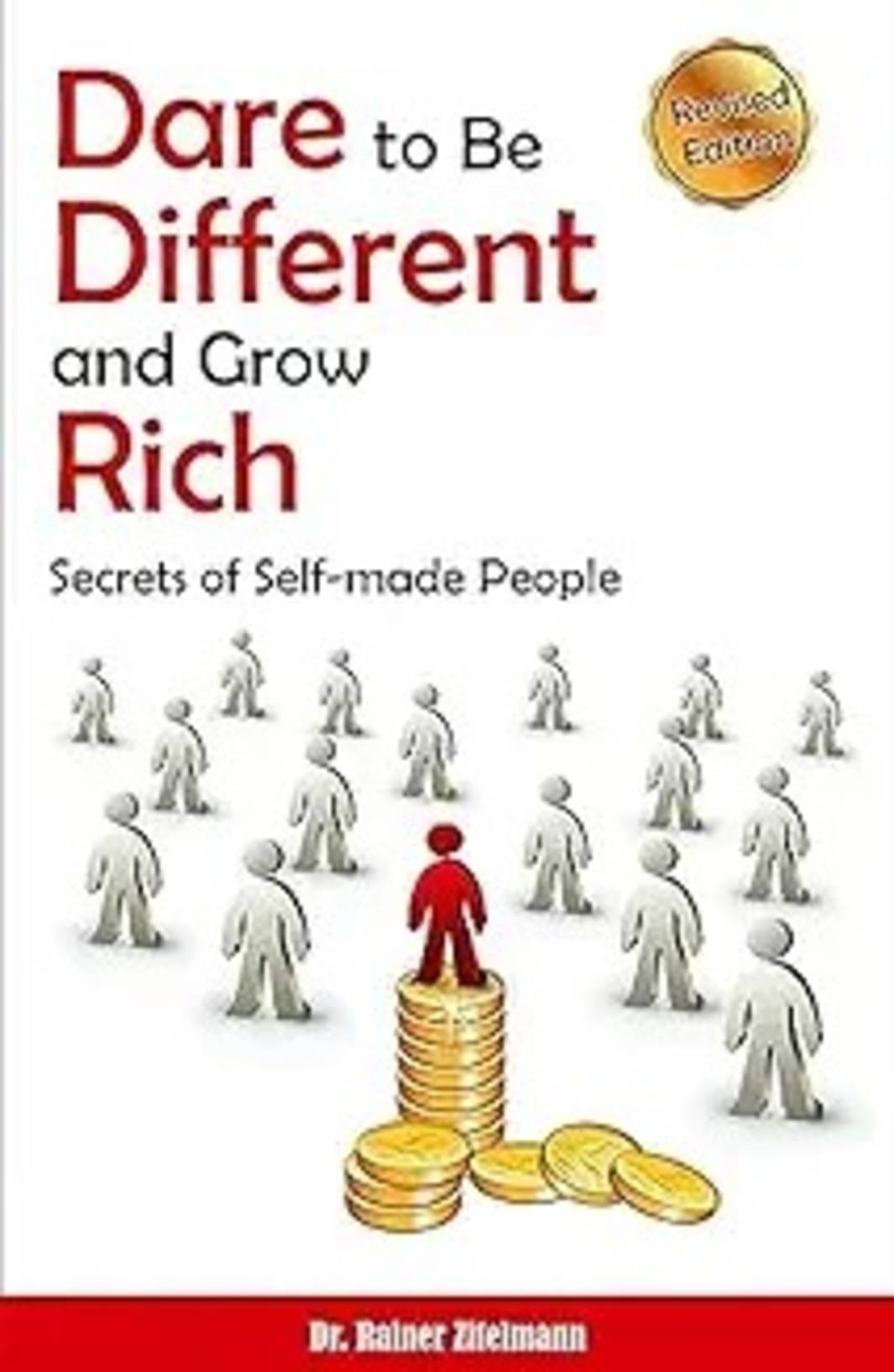     			Dare to be Different and Grow Rich (English)