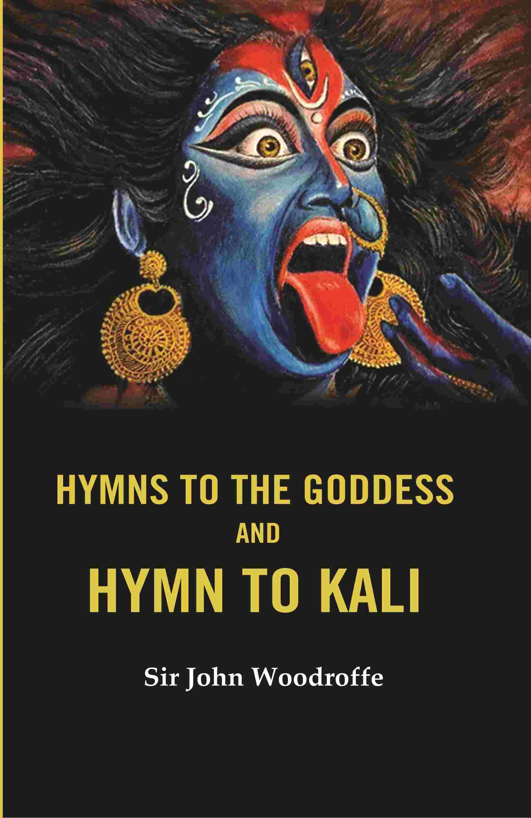     			Hymns to the Goddess and Hymn to Kali