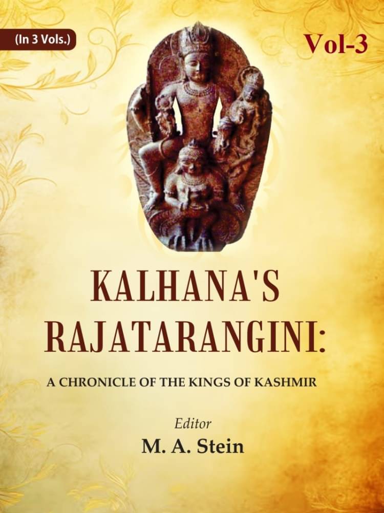 Kalhana's Rajatarangini: A Chronicle of the Kings of Kashmir, Sanskrit Text with Critical Notes 3rd Kalhana's Rajatarangini: A Chronicle of the Kings of Kashmir, Sanskrit Text with Critical Notes 3rd