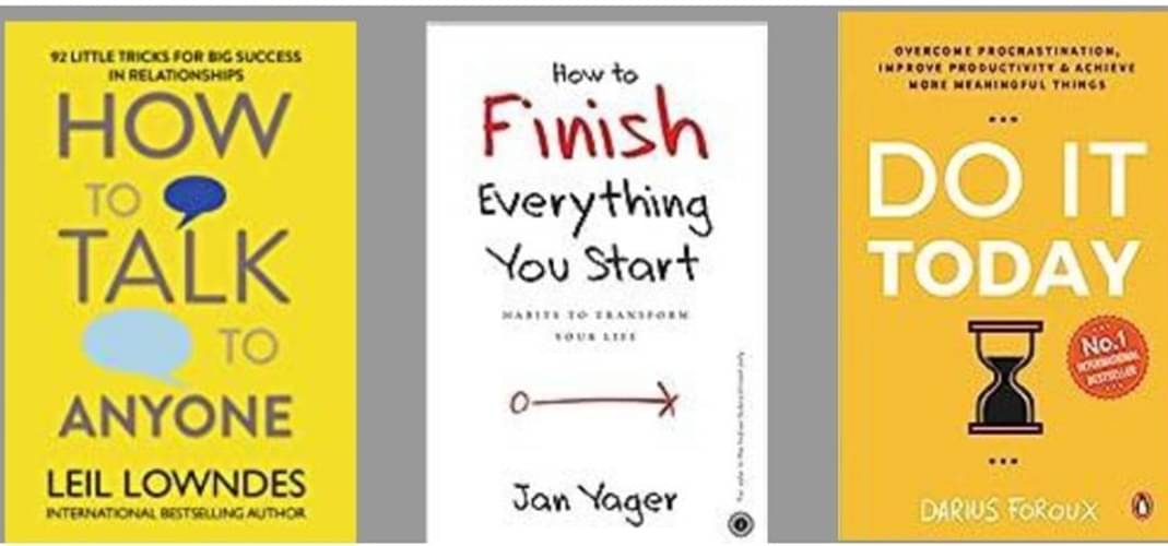 How To Talk Any One +How to Finish Everything You Start English + Do It Today How To Talk Any One +How to Finish Everything You Start English + Do It Today