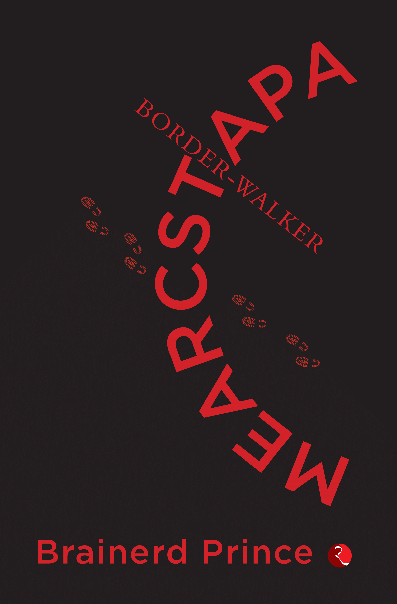     			Mearcstapa: Border-Walker By Brainerd Prince