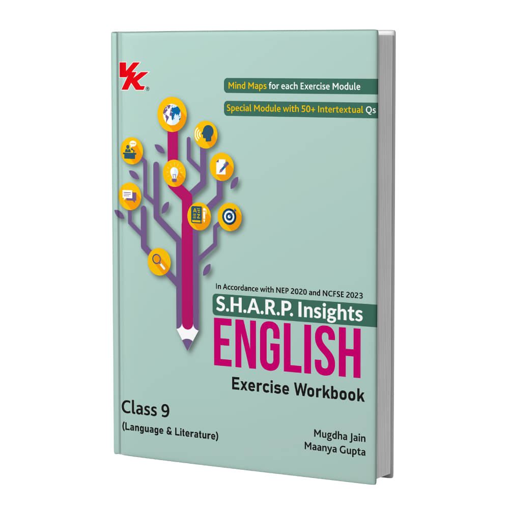 S.H.A.R.P. Insights-CBSE Class 9 English(Lang.& Lit.)Exercise Workbook by Mugdha Jain(BITS Pilani, IIM-A) & Maanya Gupta(IIM-A) 2025-26 S.H.A.R.P. Insights-CBSE Class 9 English(Lang.& Lit.)Exercise Workbook by Mugdha Jain(BITS Pilani, IIM-A) & Maanya Gupta(IIM-A) 2025-26