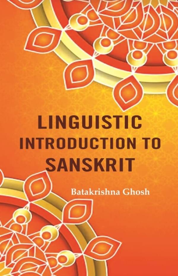     			Linguistic Introduction to Sanskrit