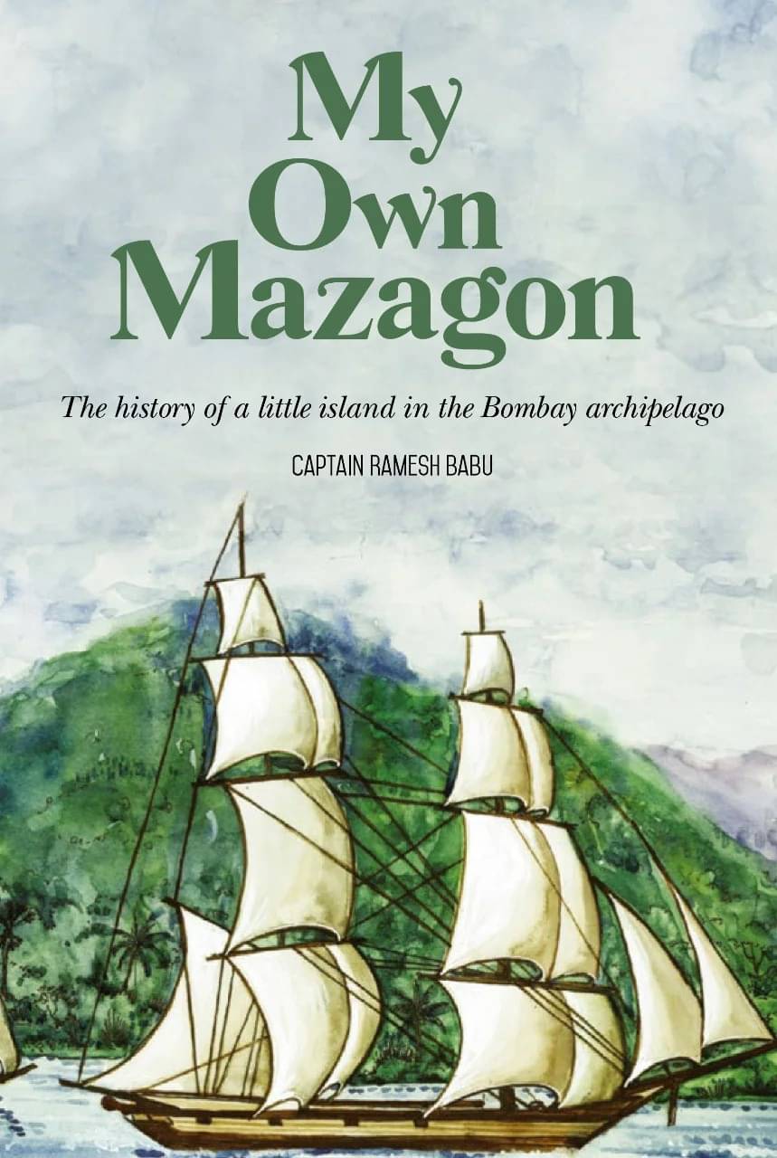     			My Own Mazagon:  (English) By Captain Ramesh Babu