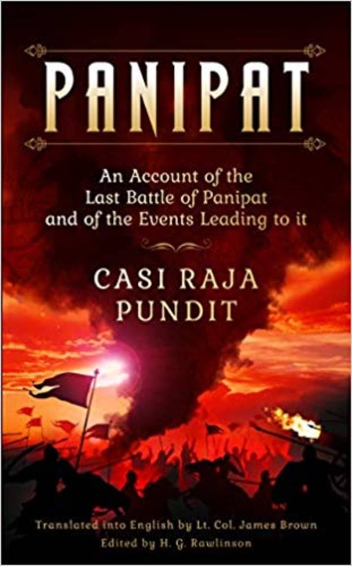Panipat: An Account of the Last Battle of Panipat and of the Events Leading to it (English) Panipat: An Account of the Last Battle of Panipat and of the Events Leading to it (English)