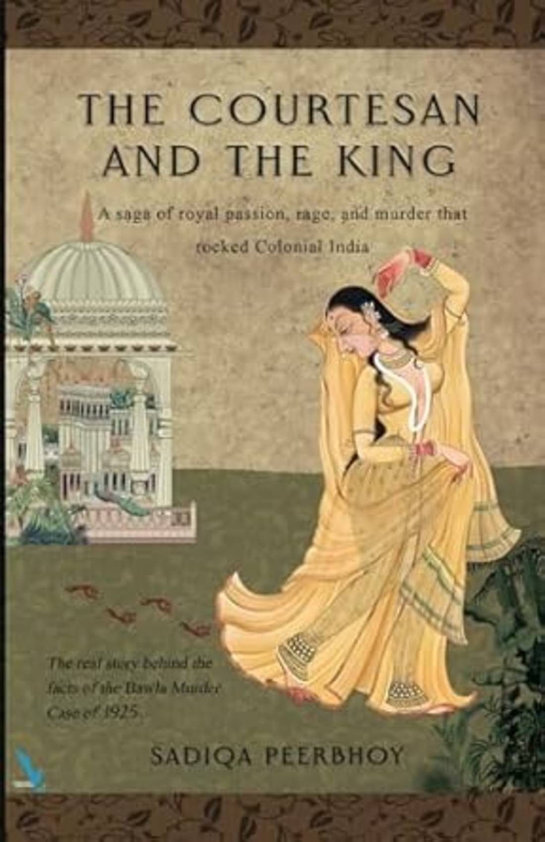     			The Courtesan and The King (English) By Sadiqa Peerbhoy
