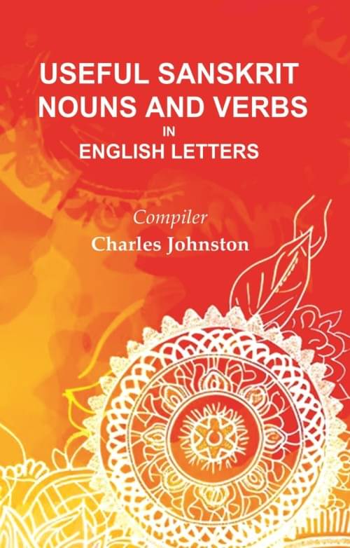     			Useful Sanskrit Nouns and Verbs in English Letters [Hardcover]