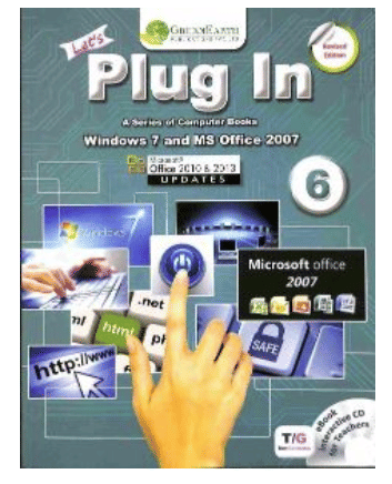     			Lets PLUG IN CLASS 6 ( A SERIES OF COMPUTER SCIENCE )