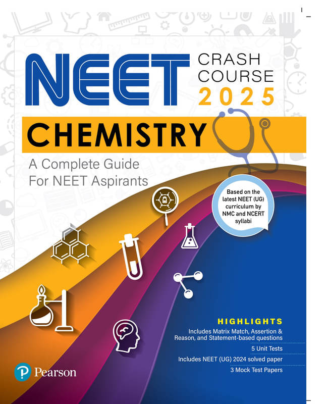 NEET Crash Course Chemistry 2025 | A Complete Guide for NEET | With Latest NEET Curriculum by NMC & NCERT Syllabi | Matrix Match, Assertion & Reason, and Statement-based Questions | 2024 Solved Paper NEET Crash Course Chemistry 2025 | A Complete Guide for NEET | With Latest NEET Curriculum by NMC & NCERT Syllabi | Matrix Match, Assertion & Reason, and Statement-based Questions | 2024 Solved Paper