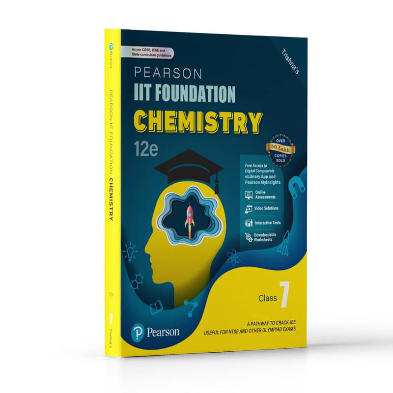 Pearson IIT Foundation'25 Chemistry Class 7 | For JEE, NTSE & Olympiad Exams | As Per CBSE, ICSE & State Curriculums | Free Access to 6 Online Assessments, 30 Video Solutions & Interactive Tests via Pearson MyInsights & elibrary | 12th edition Pearson IIT Foundation'25 Chemistry Class 7 | For JEE, NTSE & Olympiad Exams | As Per CBSE, ICSE & State Curriculums | Free Access to 6 Online Assessments, 30 Video Solutions & Interactive Tests via Pearson MyInsights & elibrary | 12th edition