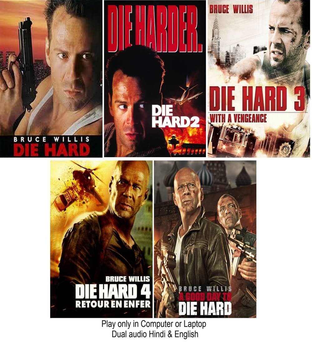 Die Hard (5 Movies) in Hindi & English both play only in Computer or Laptop HD Quality without Poster Die Hard (5 Movies) in Hindi & English both play only in Computer or Laptop HD Quality without Poster