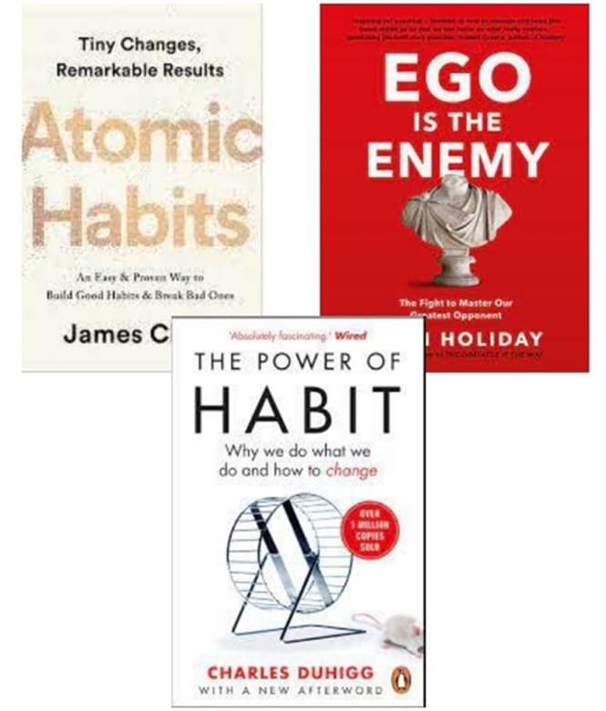     			Ego is the Enemy + Atomic Habits + The Power of Habits