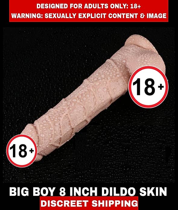 Female Sex Toys Real skin Big Boy 8inch Silicon Dildo For Women Female Sex Toys Real skin Big Boy 8inch Silicon Dildo For Women