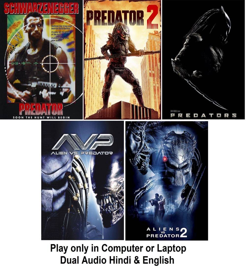     			Predator 1 to 3 & Alien vs Predator 1 & 2 (5 Movies) in Hindi & English both play only in Computer or Laptop HD Quality without Poster