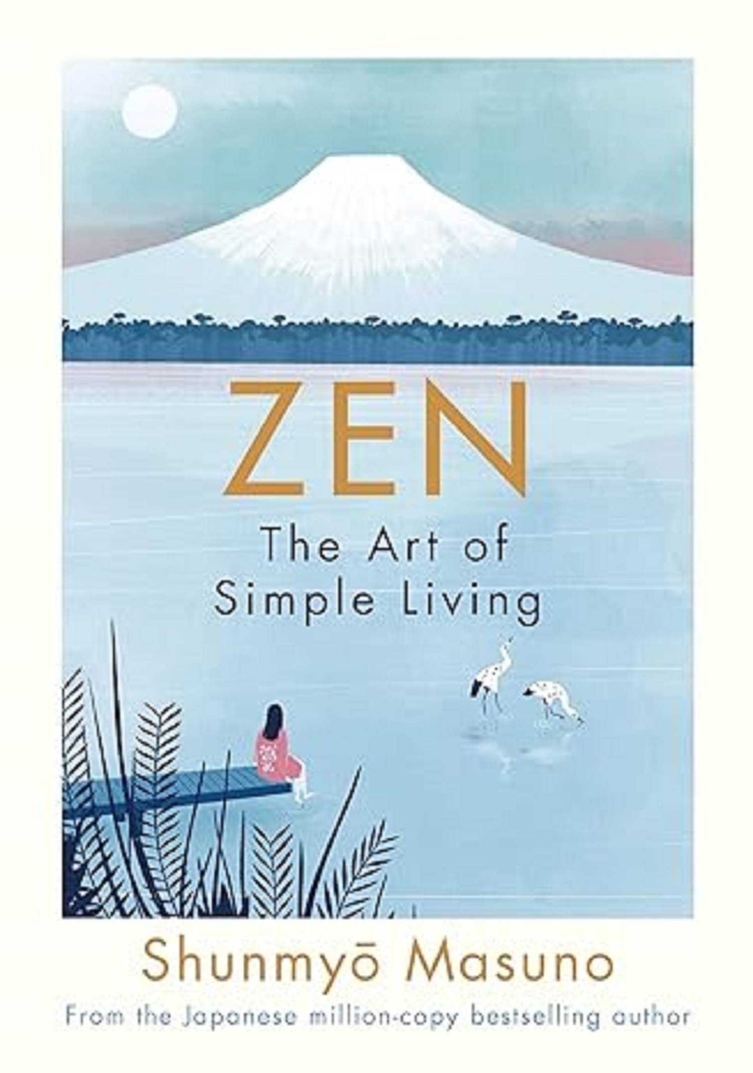     			Zen: The Art of Simple Living Paperback – 1 January 2019