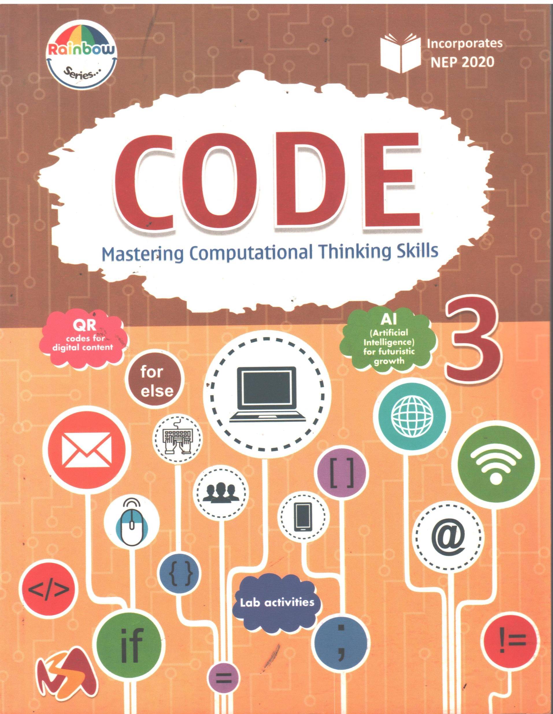 CODE mastering Computing Thinking Skills Class 3 CODE mastering Computing Thinking Skills Class 3