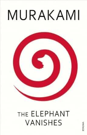     			The Elephant Vanishes (Reissue with new cover) Paperback – 1 January 2012