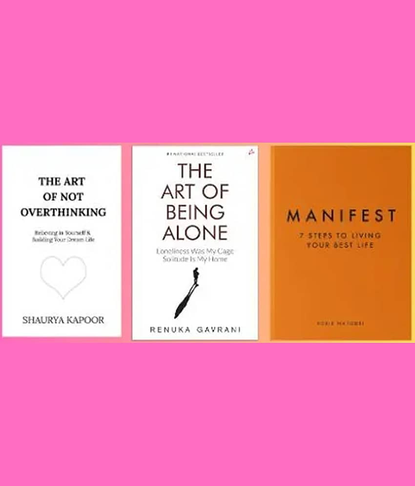 3 Books combo The Art of Not Overthinking + The Art of Being Alone + Manifest: 7 Steps to living your best life - Stationery | Buy online on ZillyBuy