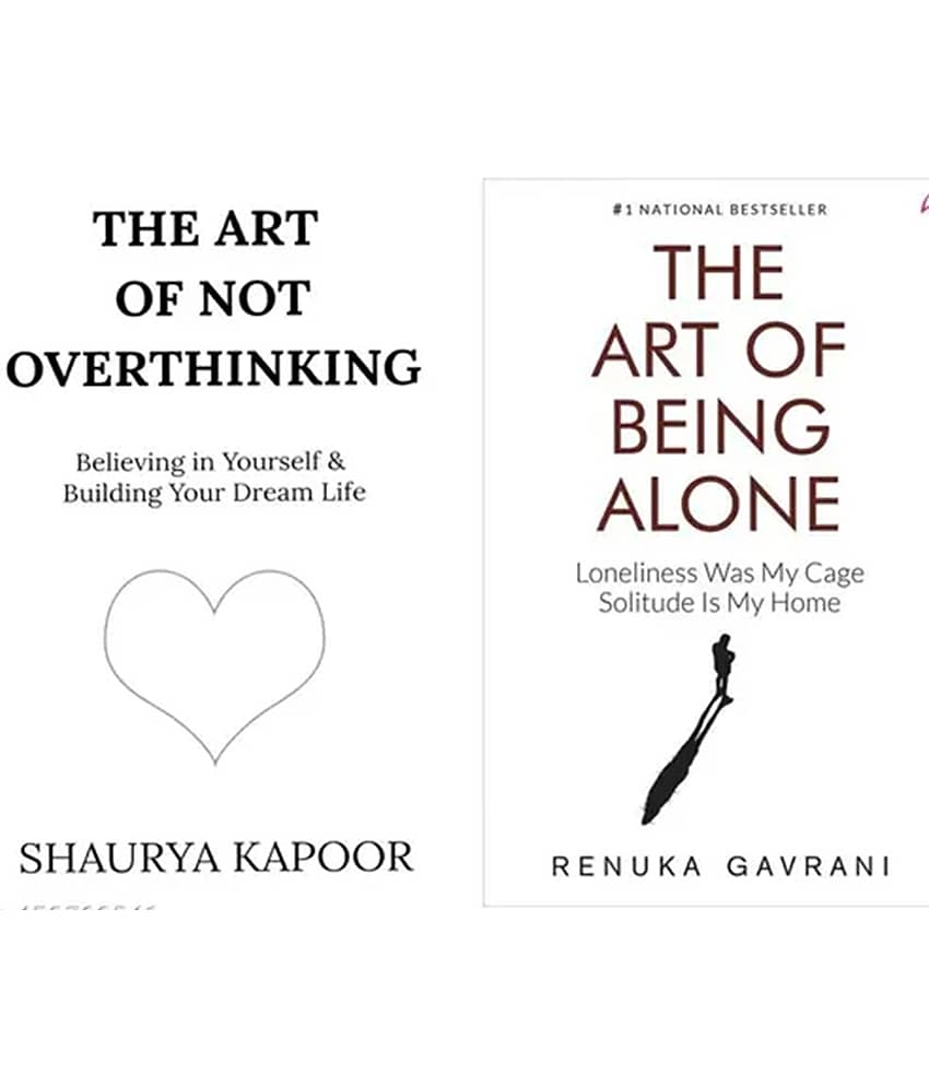 COMBO OF The Art of Not Overthinking And The Art of Being Alone: Loneliness - Stationery | Buy online on ZillyBuy