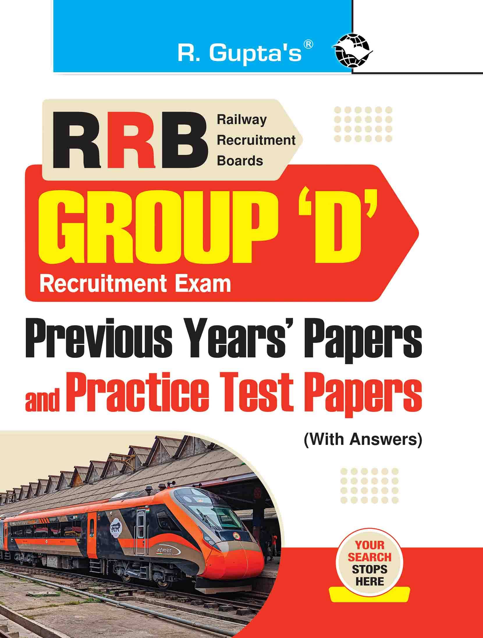     			RRB: Group 'D' Recruitment Exam - Previous Years' Papers & Practice Test Papers (Solved)