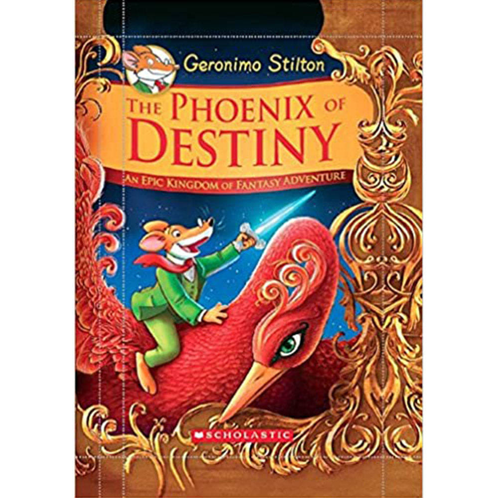 Geronimo Stilton and the Kingdom of Fantasy SE: The Phoenix of Destiny Geronimo Stilton and the Kingdom of Fantasy SE: The Phoenix of Destiny