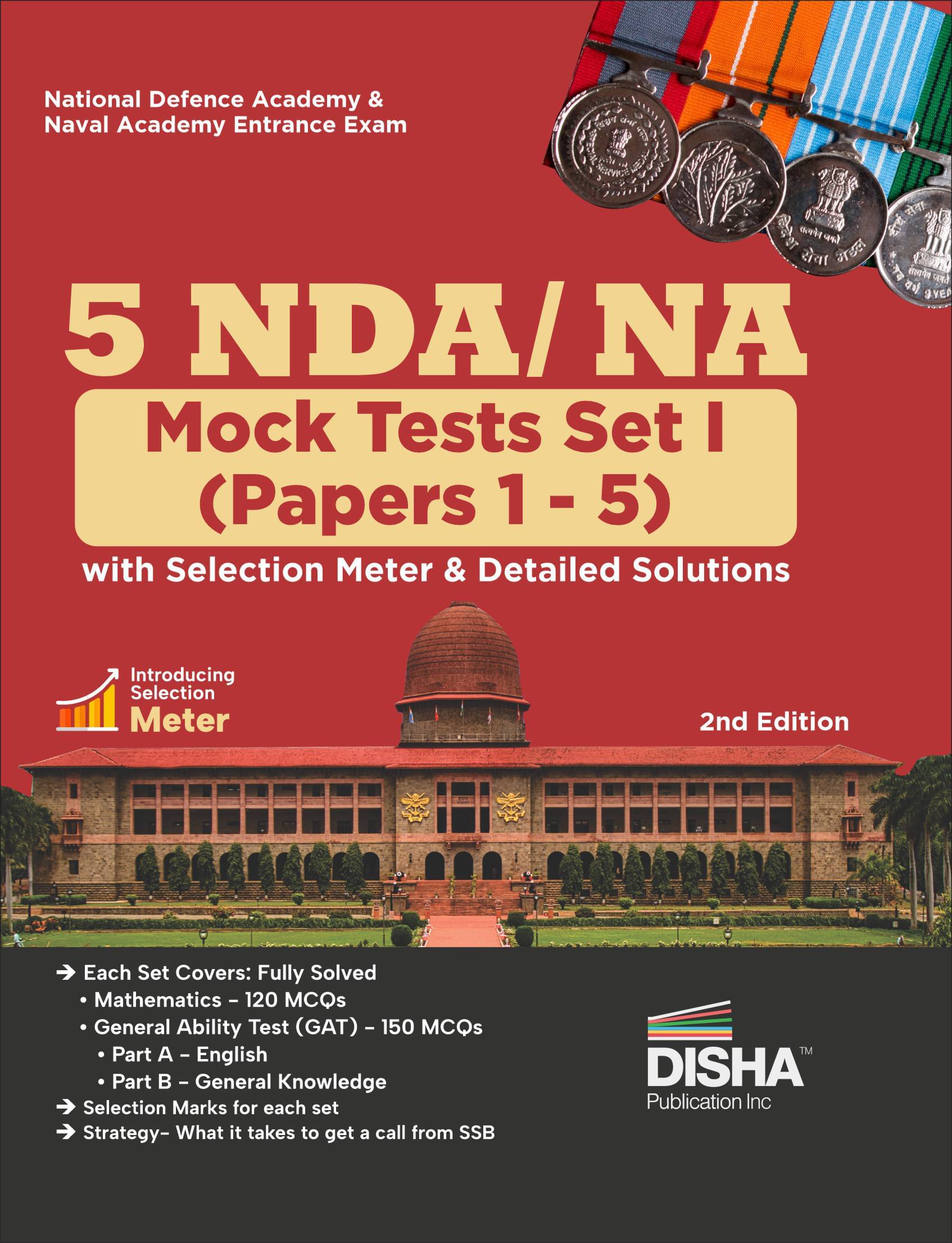 5 Practice Sets for NDA/ NA Exam with Selection Meter 2nd Edition | Mathematics, General Ability - English & General Knowledge 5 Practice Sets for NDA/ NA Exam with Selection Meter 2nd Edition | Mathematics, General Ability - English & General Knowledge