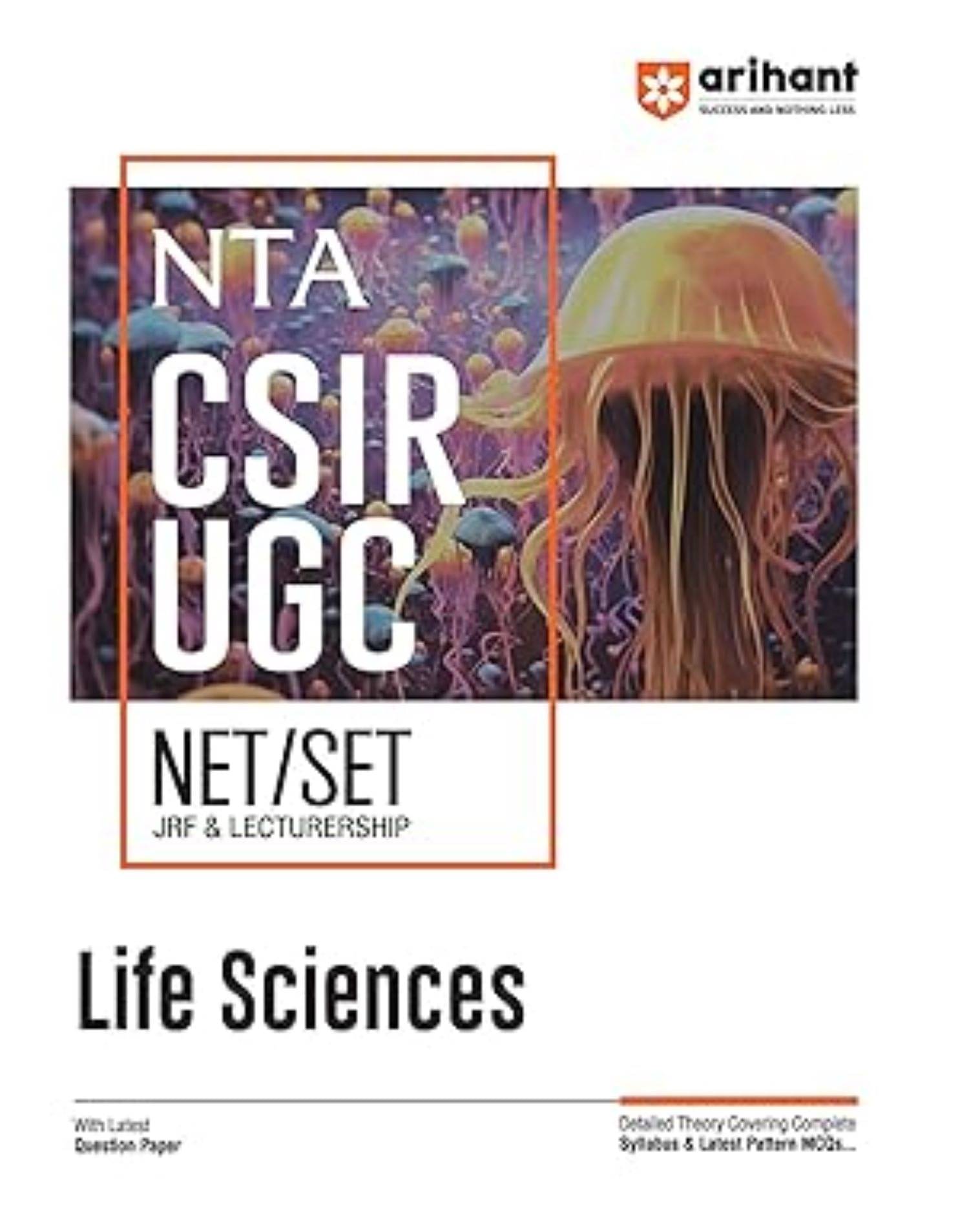 ARIAHNT STUDY GUIDE 2025 EDITION NTA CSIR UGC NET / SET JRF & LECTURERSHIP LIFE SCIENCE ARIAHNT STUDY GUIDE 2025 EDITION NTA CSIR UGC NET / SET JRF & LECTURERSHIP LIFE SCIENCE