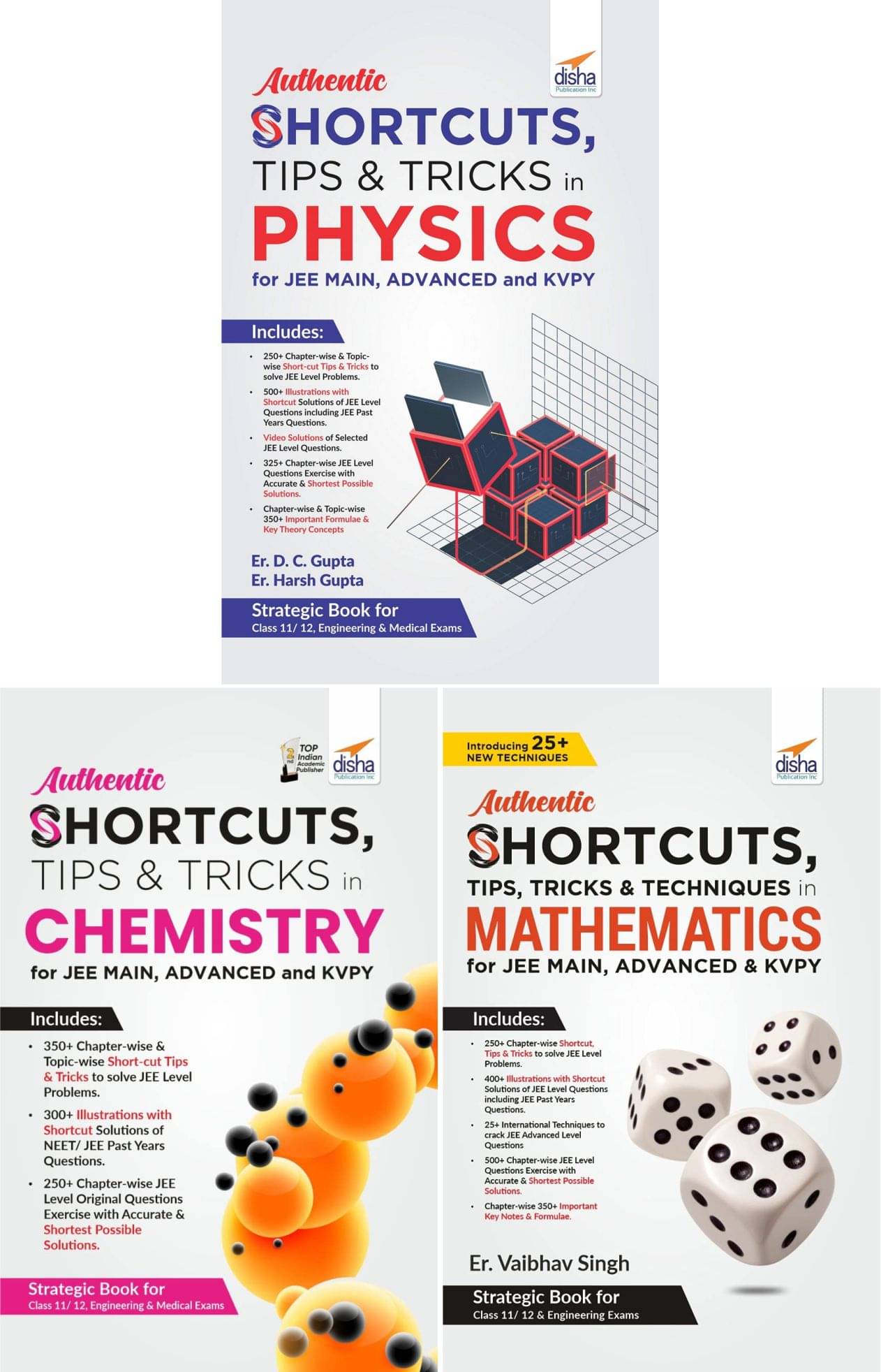 Authentic SHORTCUTS, TIPS & TRICKS in Physics, Chemistry & Mathematics for JEE Main, Advanced & KVPY Authentic SHORTCUTS, TIPS & TRICKS in Physics, Chemistry & Mathematics for JEE Main, Advanced & KVPY
