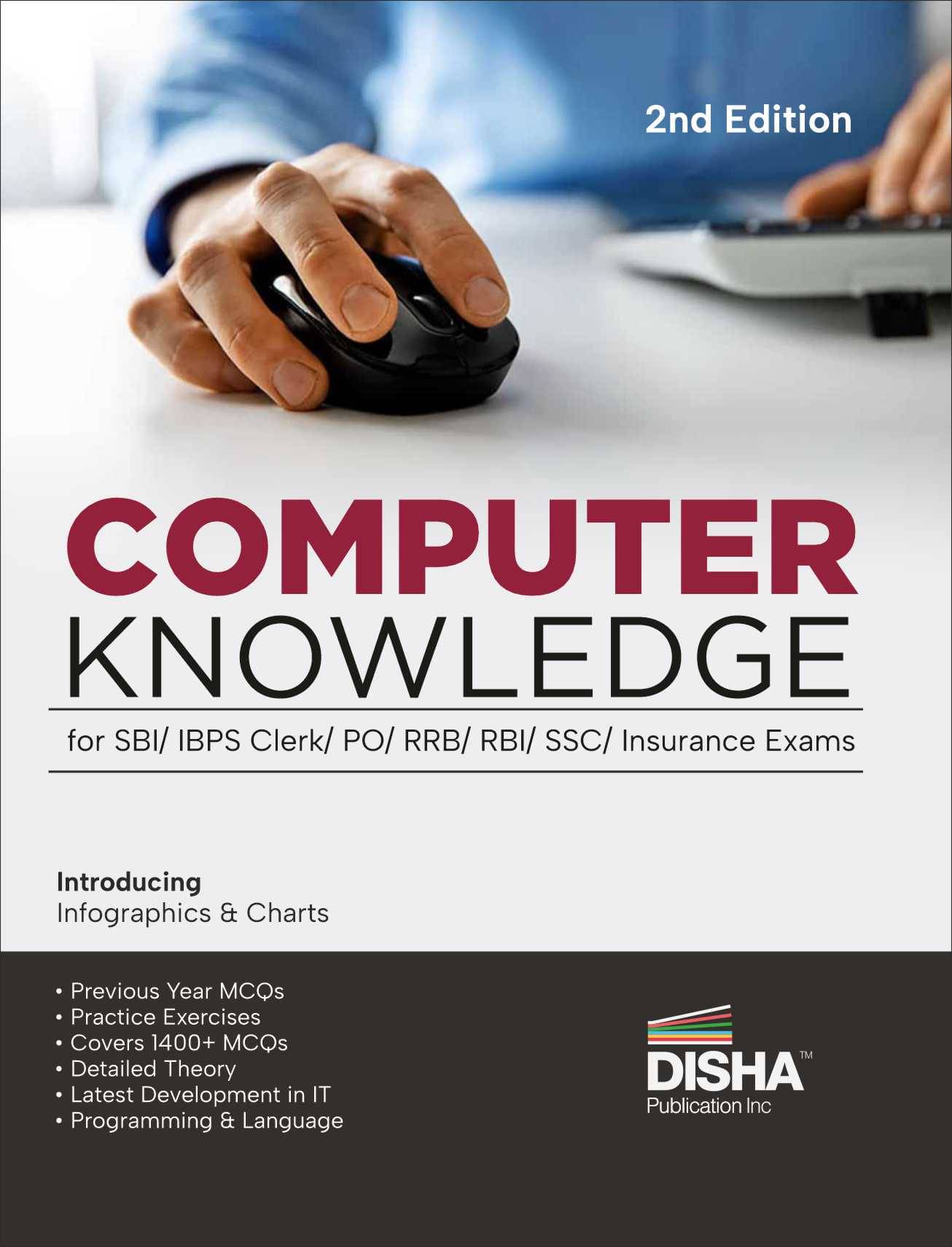     			Computer Knowledge for SBI/ IBPS Clerk/ PO/ RRB/ RBI/ SSC/ Insurance Exams 2nd Edition | Theory, Previous Year & Practice Questions, Computer Awarenes