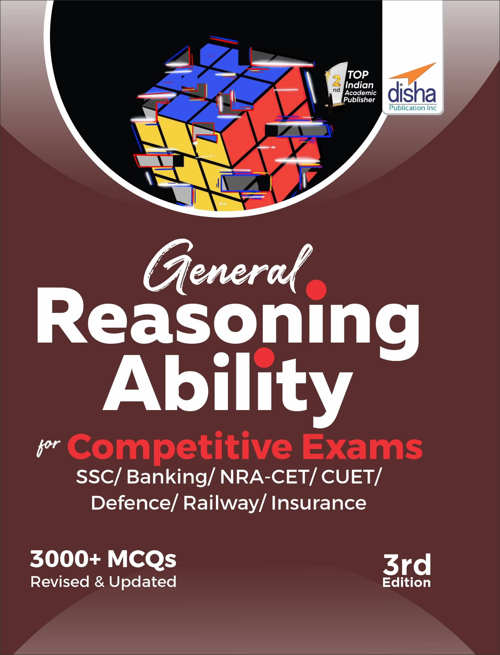General Reasoning Ability for Competitive Exams - SSC/ Banking/ NRA CET/ CUET/ Defence/ Railway/ Insurance - 2nd Edition General Reasoning Ability for Competitive Exams - SSC/ Banking/ NRA CET/ CUET/ Defence/ Railway/ Insurance - 2nd Edition