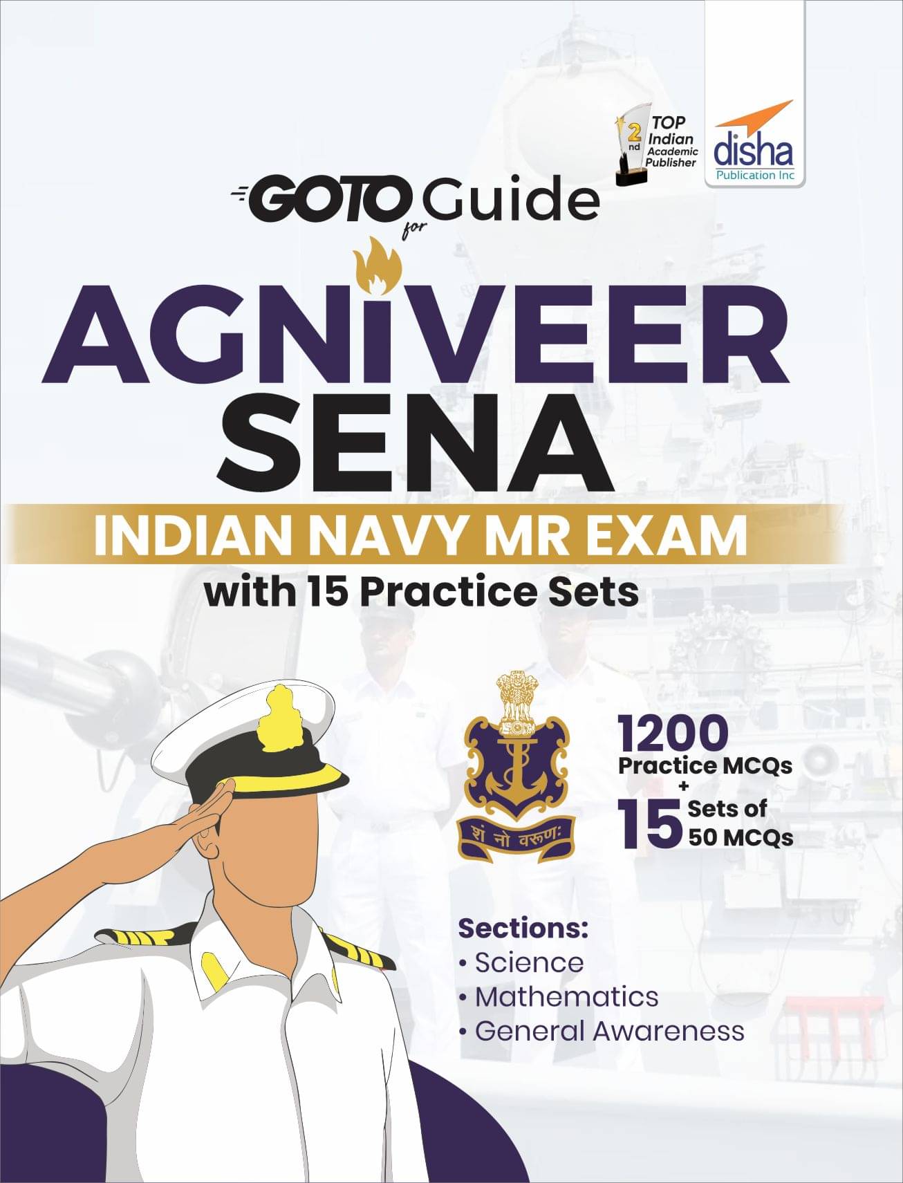 GoTo Guide for AGNIVEER SENA Indian Navy MR Exam with 15 Practice Sets GoTo Guide for AGNIVEER SENA Indian Navy MR Exam with 15 Practice Sets