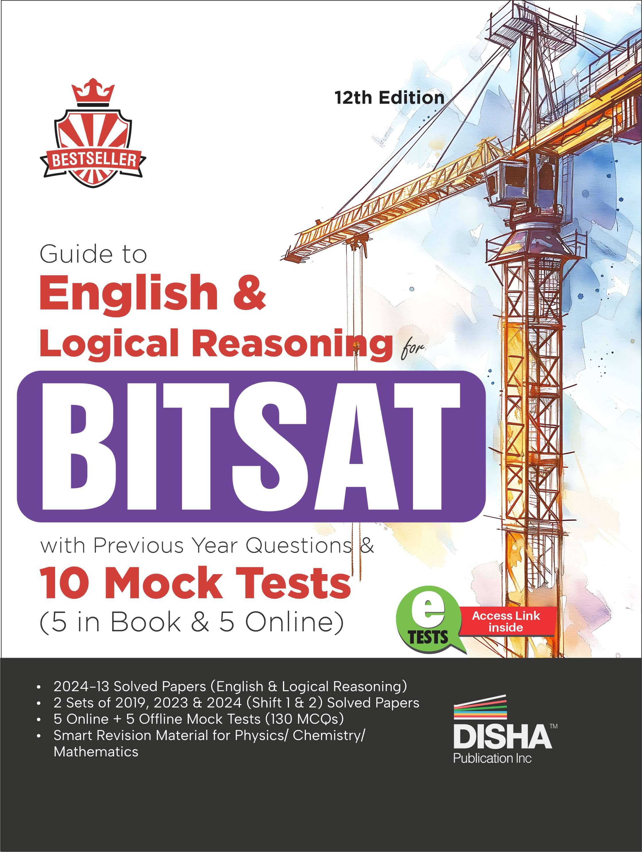     			Guide to English & Logical Reasoning for BITSAT with Previous Year Questions & 10 Mock Tests - 5 in Book & 5 Online 11th Edition | PYQs | Revision Mat