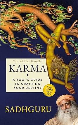 Karma: A Yogis Guide to Crafting Your Destiny Paperback – 1 January 2021 Karma: A Yogis Guide to Crafting Your Destiny Paperback – 1 January 2021